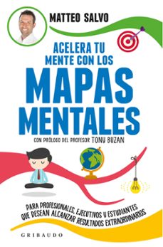 acelera tu mente con mapas mentales-matteo salva-9788417127084