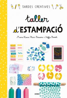 taller d estampacio: tardes creatives-marie laure pham bouwens-steffie brocoli-9788417165284