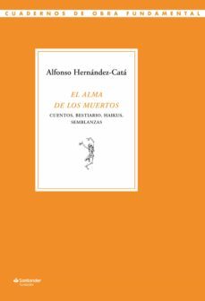 el alma de los muertos (ebook)-alfonso hernandez cata-9788417264284