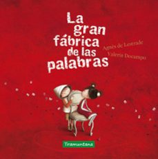 la gran fabrica de las palabras-agnes de lestrade-9788417303884