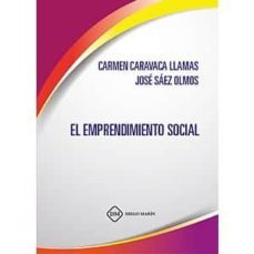 el emprendimiento social-carmen caravaca llamas-jose saez olmos-9788417438784