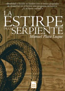 la estirpe de la serpiente-manuel plata luque-9788417503284