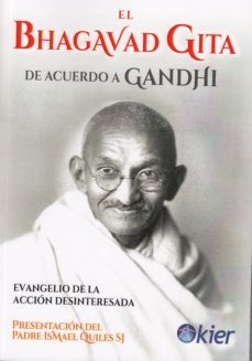 el bhagavad guita de acuerdo a gandhi-mahatma gandhi-9788417581084