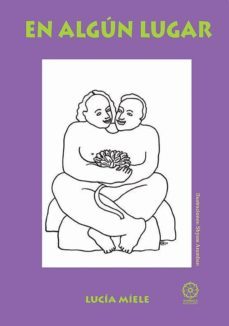 en algun lugar-lucia miele-9788417693084