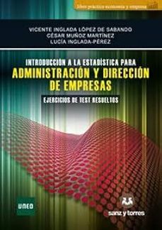 introduccion a la estadistica para ade. ejercicios de test resuel tos-vicente inglada lopez-9788417765484