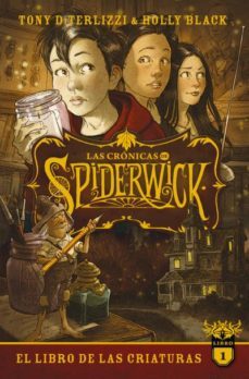 las cronicas de spiderwick  1: el libro de las criaturas-tony diterlizzi-holly black-9788417854584