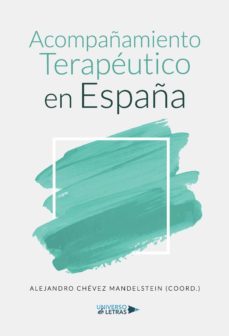 acompañamiento terapeutico en españa (ebook)-alejandro chevez mandelstein-9788417927684