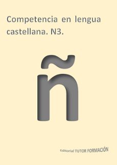 competencia en lengua castellana n3-miguel angel ladron de guevara-9788417943684