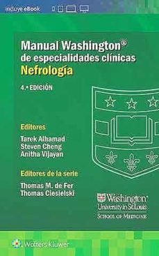 manual washington de especialidades clinicas: nefrologia (3º ed.)-ahmad alahmad alkhalaf-9788417949884