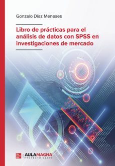 libro de practicas para el analisis de datos con spss en investigaciones de mercado (ebook)-gonzalo diaz meneses-9788417979584