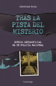 tras la pista del misterio (ebook)-cristian puig-9788418015984