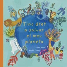 tinc dret a salvar el meu planeta-alain serres-9788418075384