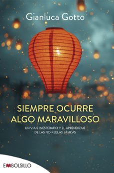 siempre ocurre algo maravilloso-gianluca gotto-9788418185984