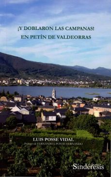 ¡y doblaron las campanas! en petin de valdeorras-luis posse vidal-9788418206184