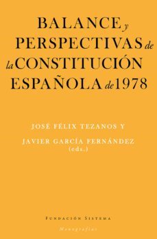 balance y perspectivas de la constitucion española de 1978 (ebook)-9788418236884