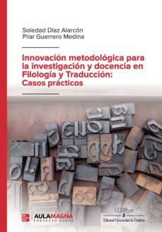 innovacion metodologica para la investigacion y docencia en filologia y traduccion: casos practicos (ebook)-9788418392184