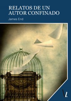 relatos de un autor confinado (ebook)-jaime fernandez-9788418397684