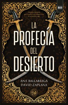 la profecia del desierto (ebook)-ana ballabriga-david zaplana-9788418480584
