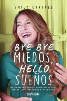 bye bye miedos, hello sueños (ebook)-emily cartaya-9788418571084