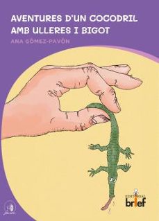 aventures d'un cocodril amb ulleres i bigot-ana gomez pavon-9788418641084