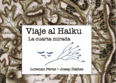 viaje al haiku (ebook)-lorenzo perez-josep ibañez-9788418773884