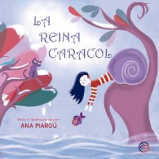 la reina caracol-ana margu-9788418824784