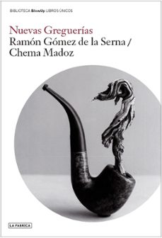 nuevas greguerias-ramon gomez de la serna-9788418934384