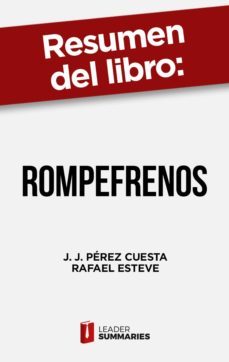 resumen del libro "rompefrenos" de j. j. pérez cuesta (ebook)-j. j. perez cuesta-rafael esteve-9788418959684