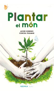 plantar el món-javier sobrino-9788418972584