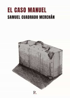 el caso manuel (ebook)-samuel cuadrado merchan-9788419090584