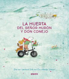 la huerta del señor hurón y don conejo-elle van lieshout-eirk van os-marije tolman-9788419208484