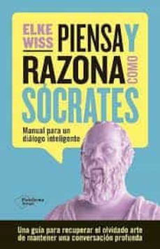 piensa y razona como socrates-elke wiss-9788419271884