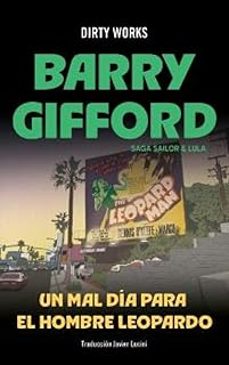 un mal dia para el hombre leopardo (serie sailor & lula 6)-barry gifford-9788419288684