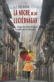 la noche de las luciernagas-l.j. pruneda-9788419340184