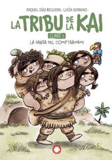la dansa del comptaambi (la tribu de la kai @1) (ebook)-raquel diaz reguera-9788410090101
