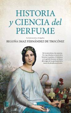 historia y ciencia del perfume-9788419414984