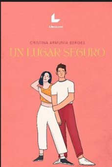 un lugar seguro-cristina armunia berges-9788419435484