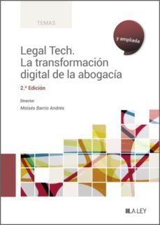 legal tech. la transformacion digital de la abogacia (2.ª edicion) (ebook)-moises barrio andres-9788419446084