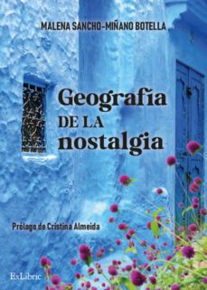 (i.b.d.) geografia de la nostalgia-malena sancho miñano botella-9788419520784