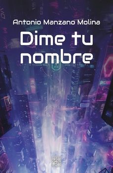dime tu nombre-antonio manzano molina-9788419579584