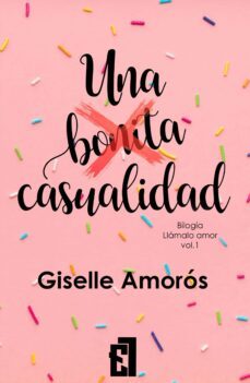 una bonita casualidad (ebook)-giselle amorós-9788419660084