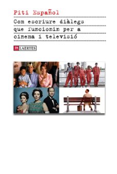 com escriure dialegs que funcionin per a cinema i televisio-piti español-9788419676184