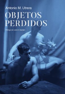 objetos perdidos-antonio m. utrera-9788419728784
