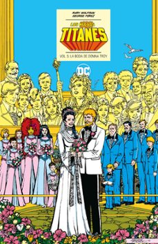 los nuevos titanes vol. 5: la boda de donna troy (dc icons)-9788419733184