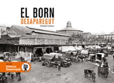 el born desaparegut-daniel venteo-9788419736284
