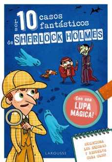los 10 casos fantasticos de sherlock holmes-sandra lebrun-9788419739384