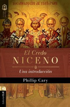 el credo niceno (ebook)-phillip cary-9788419779984