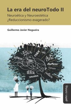 la era del neurotodo ii (ebook)-guillermo javier nogueira-9788419830784