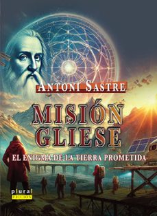 mision gliese-antoni sastre moragues-9788419956484