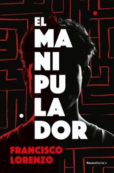 el manipulador-francisco lorenzo-9788419965684